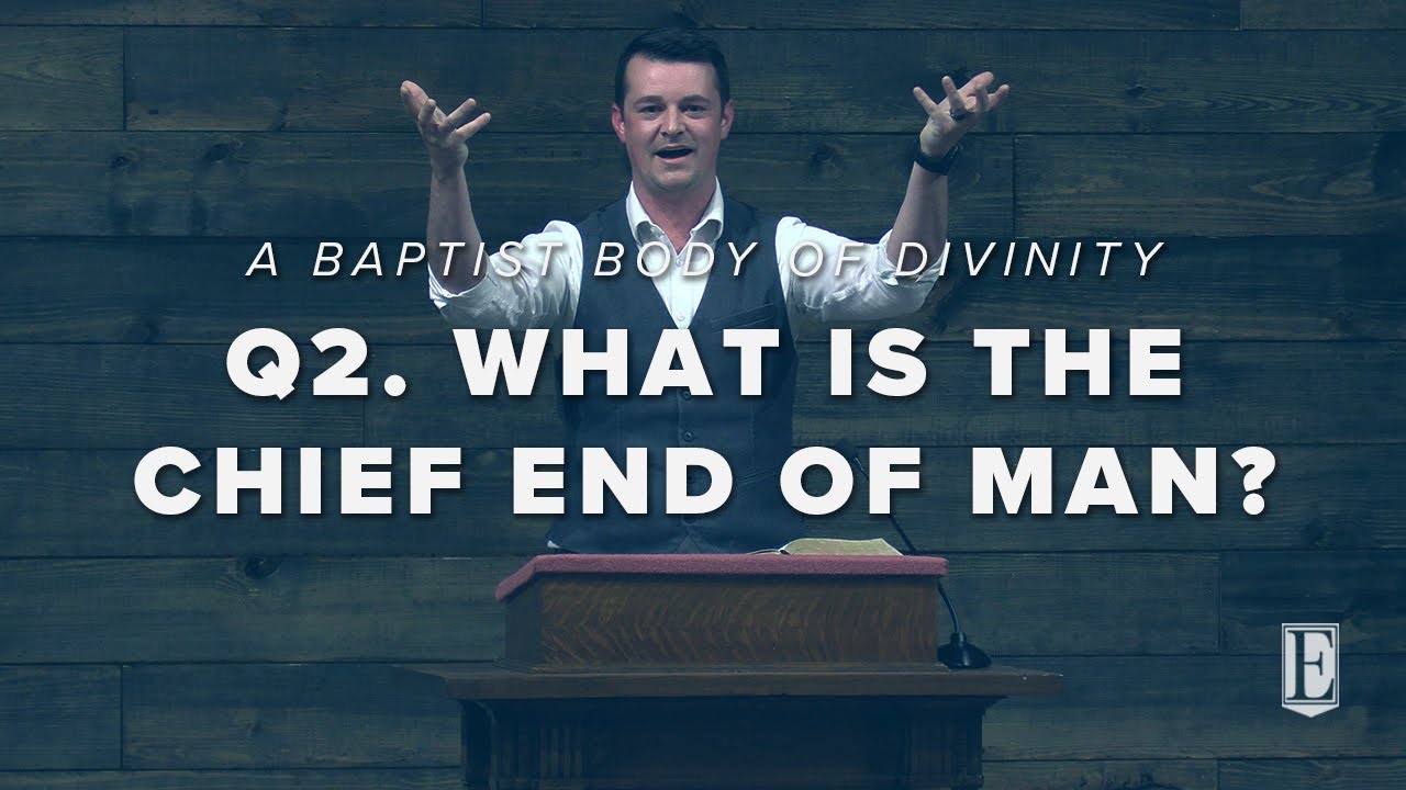 what is man's chief end